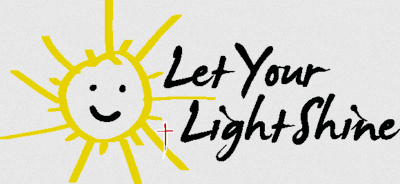 Let Your Light Shine